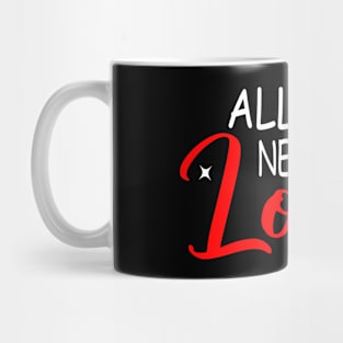 all you need is love Mug